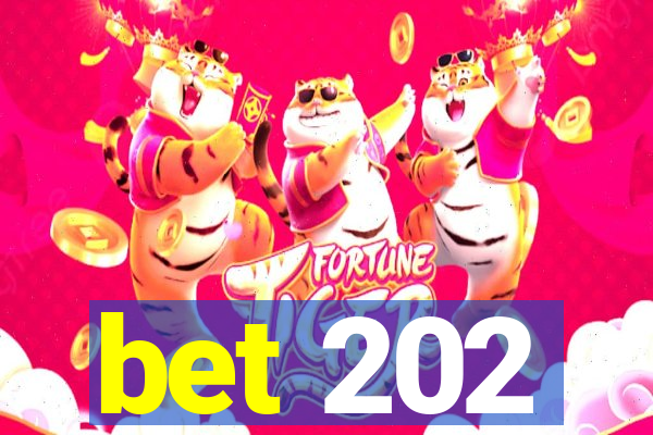 bet 202